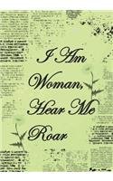 I Am Woman Hear Me Roar