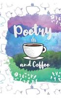 Poetry and Coffee