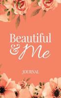 Beautiful & Me Journal