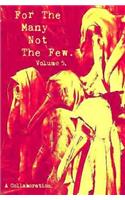 For the Many Not the Few Volume 5: A Collaboration(5 For the Many Not the Few)