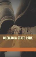 Chewacla State Park: Blank Lined Journal for Alabama Camping, Hiking, Fishing, Hunting, Kayaking, and All Other Outdoor Activities