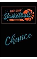 Live Love Basketball Forever Chance: Lined Journal College Ruled Notebook Composition Book Diary