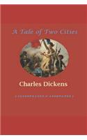 A Tale of Two Cities (Illustrated and Annotated)
