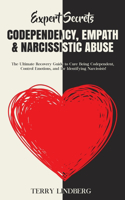 Expert Secrets - Codependency, Empath & Narcissistic Abuse