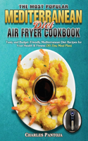 Most Popular Mediterranean Diet Air Fryer Cookbook