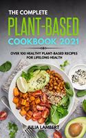 The Plant-Based Cookbook 2021