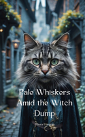 Pale Whiskers Amid the Witch Dump