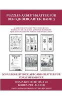 Schulbegleitende Aufgabenblätter für Vorschulkinder (Puzzles Arbeitsblätter für den Kindergarten: Band 3): 50 Arbeitsblätter. Der Preis dieses Buches beinhaltet die Erlaubnis, 20 weitere Bücher der Reihe kostenlos im PDF-Format herunterzuladen(3 Schulbegleitende Aufgabenblätter Für Vorschulkinde)
