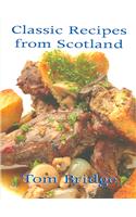 Classic Recipes from Scotland