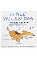Little Yellow Dog Gets a Shock