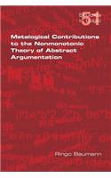 Metalogical Contributions to the Nonmonotonic Theory of Abstract Argumentation