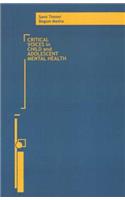 Critical Voices in Child and Adolescent Mental Health