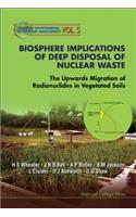 Biosphere Implications of Deep Disposal of Nuclear Waste: The Upwards Migration of Radionuclides in Vegetated Soils