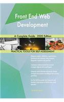 Front End Web Development A Complete Guide - 2020 Edition