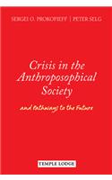 Crisis in the Anthroposophical Society