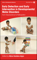 Early Detection and Early Intervention in Developmental Motor Disorders