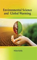 Environmental Science and Global Warming: Environmental Science and Global Warming