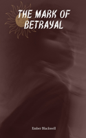 Mark of Betrayal