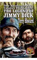 The Legend of Jimmy Dick