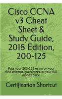 Cisco CCNA v3 Cheat Sheet & Study Guide, 2018 Edition, 200-125