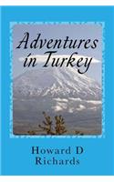 Adventures in Turkey