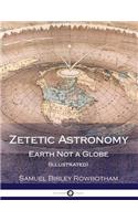 Zetetic Astronomy