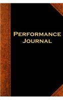 Performance Journal Vintage Style: (Notebook, Diary, Blank Book)(Business Journals Notebooks Diaries)