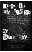 Listen To My Heartbeat
