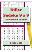 Killer Sudoku 9 X 9 - 250 Hermit Puzzles - Level Gold: Great Option to Relax