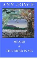 Meabh & the River in Me