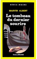 Tombeau Du Dernier Sour: (A49143 Serie Noire 1)