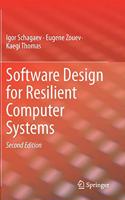 Software Design for Resilient Computer Systems