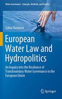 European Water Law and Hydropolitics