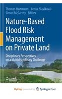 Nature-Based Flood Risk Management on Private Land