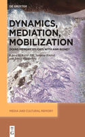 Dynamics, Mediation, Mobilization