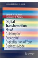 Digital Transformation Now!