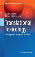 Translational Toxicology