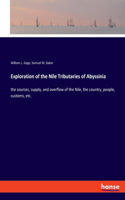Exploration of the Nile Tributaries of Abyssinia