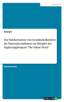 Zur Indoktrination von Grundschulkindern im Nationalsozialismus am Beispiel des Ergänzungsbogens 