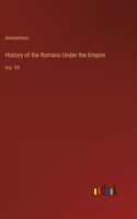 History of the Romans Under the Empire: Vol. VII