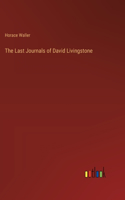 Last Journals of David Livingstone