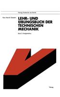 Lehr- Und Übungsbuch Der Technischen Mechanik