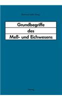 Grundbegriffe Des Meß- Und Eichwesens