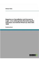 Negation as Cancellation and Connexive Logic - eine umfangreiche Betrachtung des Aufsatzes von Graham Priest aus dem Jahr 1999