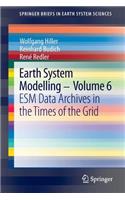 Earth System Modelling - Volume 6