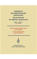 Physikalische Grundlagen Und Technik Teil 1 / Physical Principles and Techniques Part 1