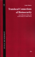 Translocal Connections of Bioinsecurity, 14