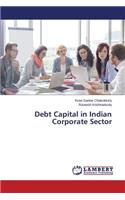 Debt Capital in Indian Corporate Sector