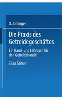 Die Praxis des Getreidegeschäftes
