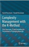 Complexity Management with the K-Method